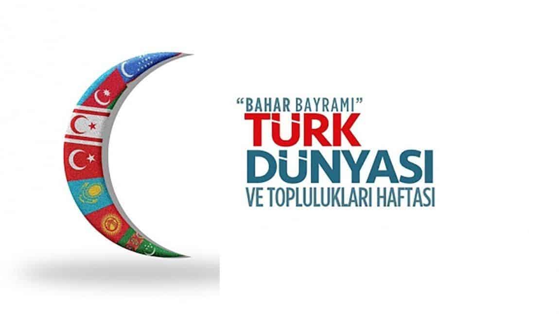 Türk Dünyası ve Toplulukları Haftası Okulumuzda Kutlandı